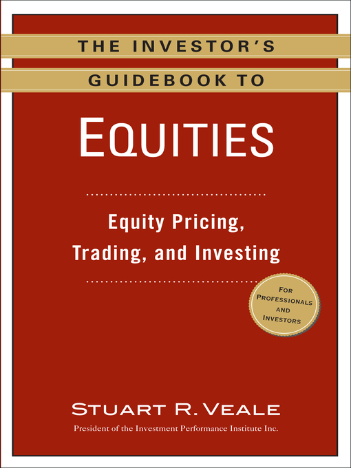 Title details for The Investor's Guidebook to Equities by Stuart R. Veale - Available
